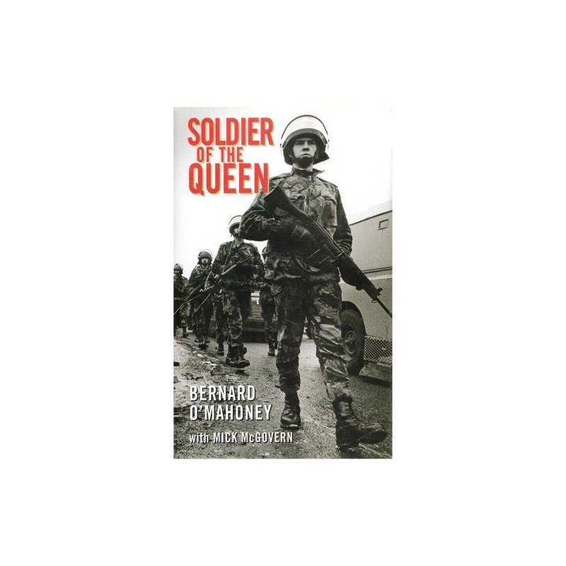 A Soldier of the Queen by OMahoney, Bernard Hardback Book