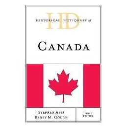 Historical Dictionary of Canada - 9781538120330