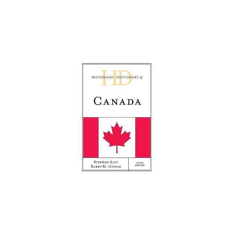 Historical Dictionary of Canada - 9781538120330