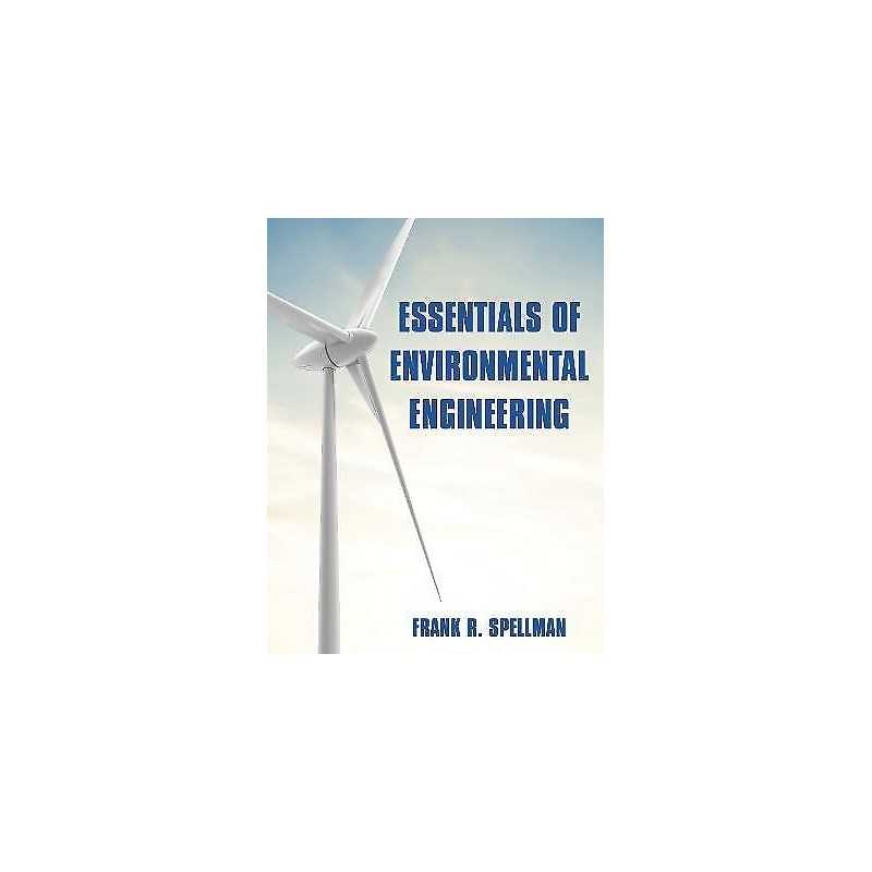 Essentials of Environmental Engineering - 9781641433693