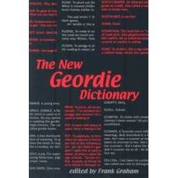 The New Geordie Dictionary (A Frank Graham publication) Paperback Book
