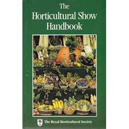 Horticultural Show Handbook by Anon. Paperback Book