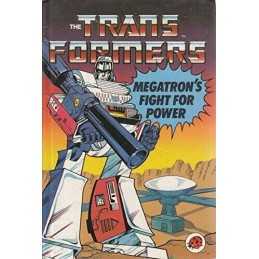 Megatrons Fight For Power: Bk. 2 (Transformers S.) by John, Grant Hardback Book