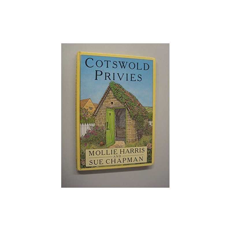 Cotswold Privies by Harris, Mollie Hardback Book