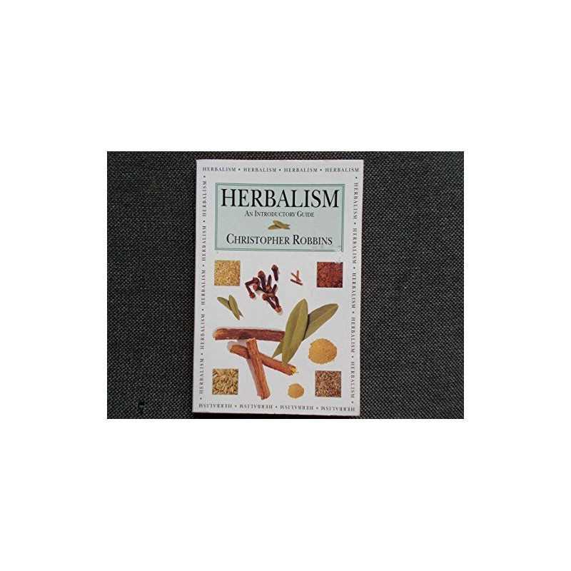 Herbalism - An Introductory Guide by Christopher Robbins Paperback Book The