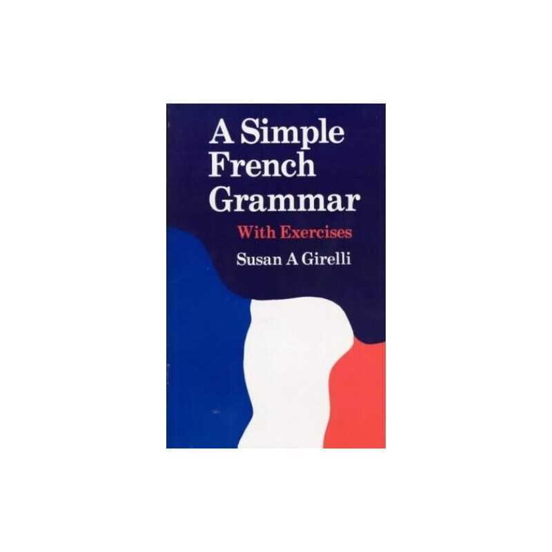 Simple French Grammar by Girelli, Susan Paperback Book