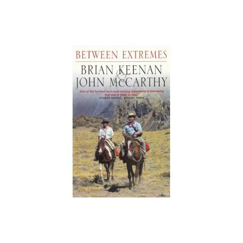 Between Extremes: A Journey Beyond Imagination by McCarthy, John Paperback Book