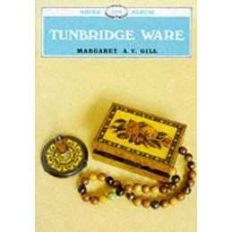 Tunbridge Ware (Shire album) by Gill, Margaret A.V. Paperback Book