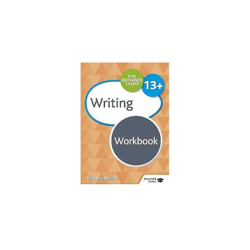 Writing for Common Entrance 13+ Workbook - 9781510429802