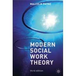 Modern Social Work Theory by Malcolm Payne Paperback Book