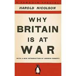 Why Britain is at War: With a New Introduction ... by Nicolson, Harold Paperback