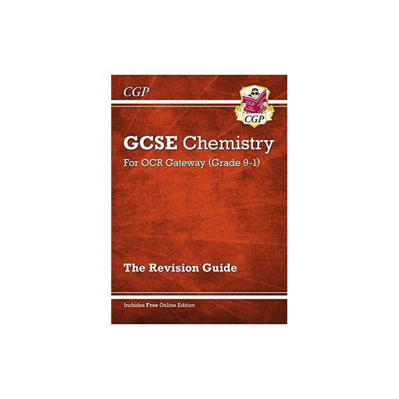 Grade 9-1 GCSE Chemistry: OCR Gateway Revision Guide with Online... by CGP Books
