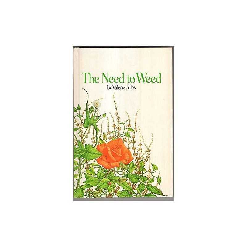 Need to Weed by Ailes, Valerie Hardback Book