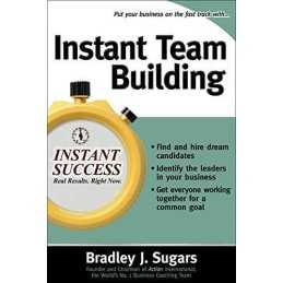 Instant Team Building (Instant Success Series): ... by Sugars, Bradley Paperback