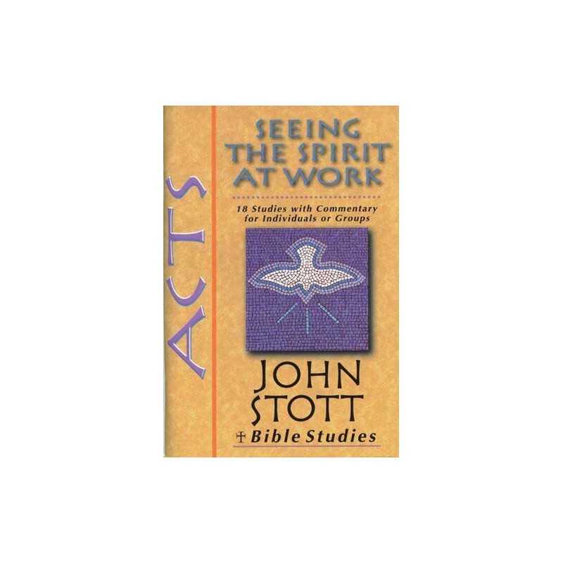 Acts: Seeing the Spirit at Work (John Stott Bi... by Stott, John R. W. Paperback