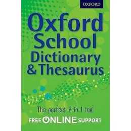 Oxford School Dictionary & Thesaurus - 9780192756923