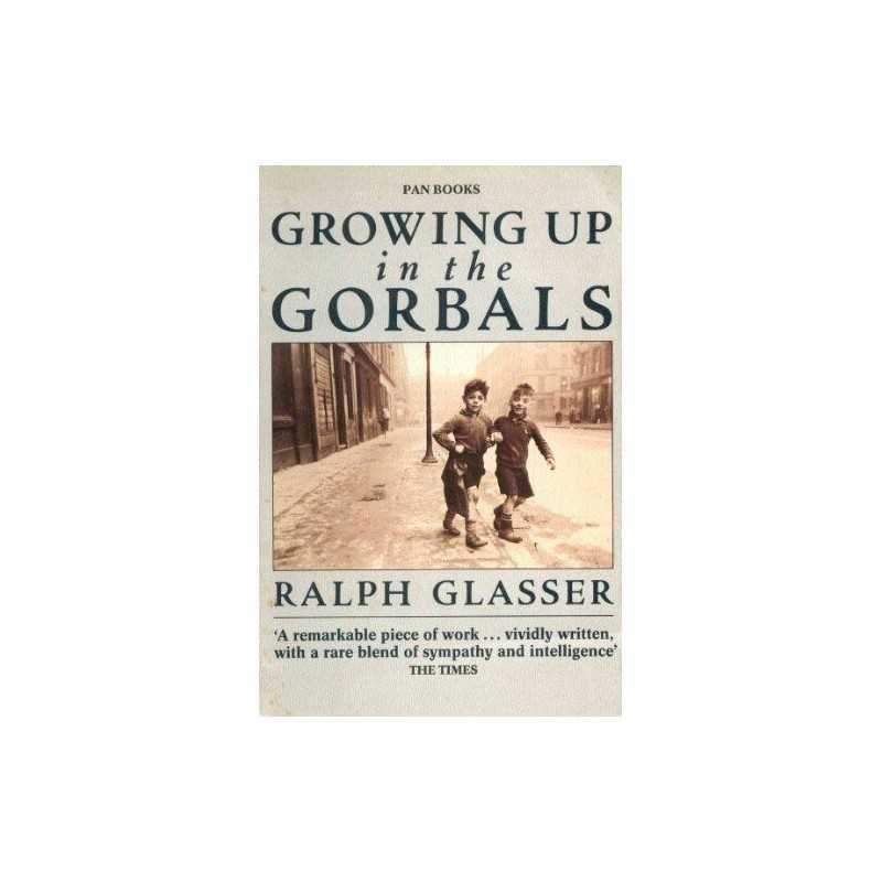 Growing Up In The Gorbals by Glasser, Ralph Paperback Book