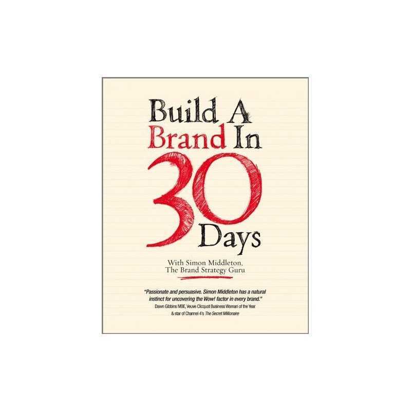 Build a Brand in 30 Days - with Simon Middleton... by Middleton, Simon Paperback