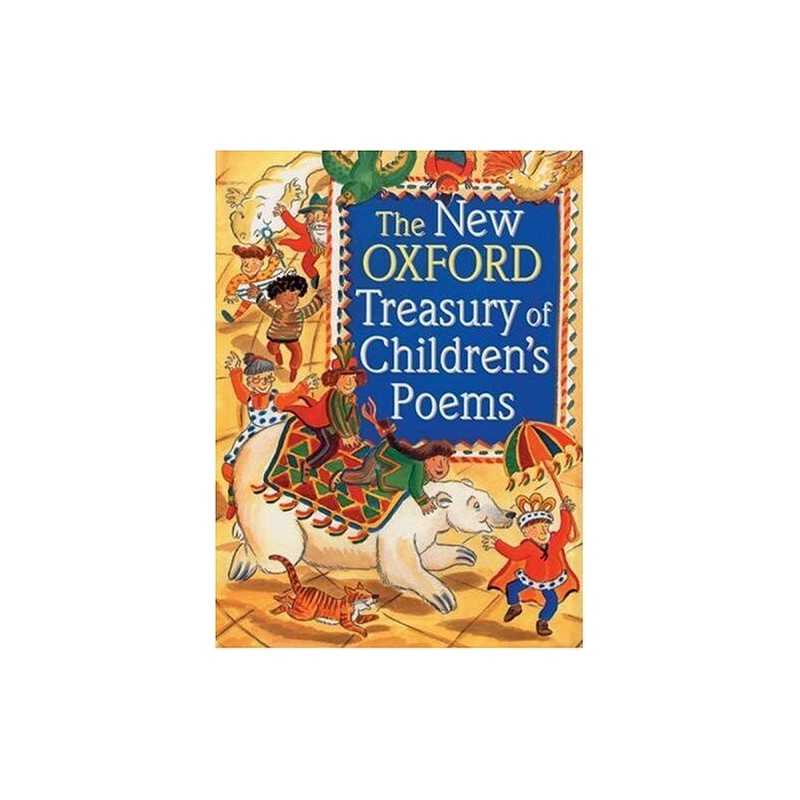 The New Oxford Treasury of Childrens Poems Paperback Book