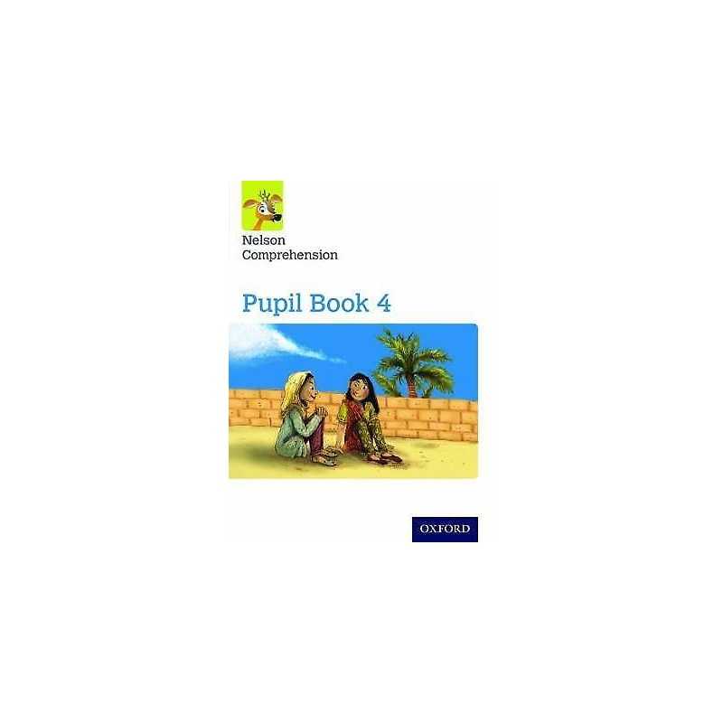 Nelson Comprehension: Year 4/Primary 5: Pupil Book 4 - 9780198368199