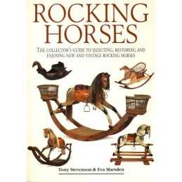 Rocking Horses: A Collectors Guide by Tony Stevenson Hardback Book