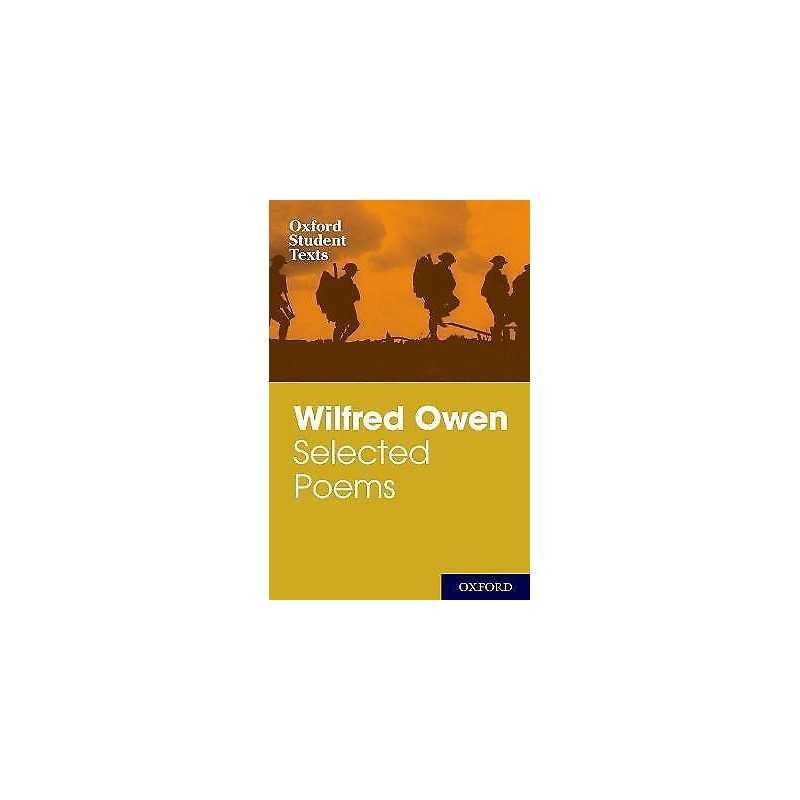 Oxford Student Texts: Wilfred Owen: Selected Poems - 9780198328780
