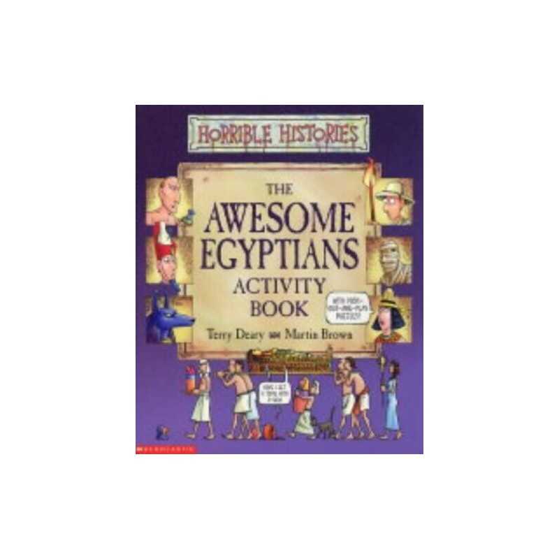 Awesome Egyptians Activity Book (Horrible Histories) by Deary, Terry Paperback