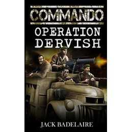 Operation Dervish: Volume 4 (COMMANDO), Badelaire, Jack