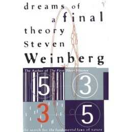 Dreams Of A Final Theory: The Search for The Fu... by Weinberg, Steven Paperback
