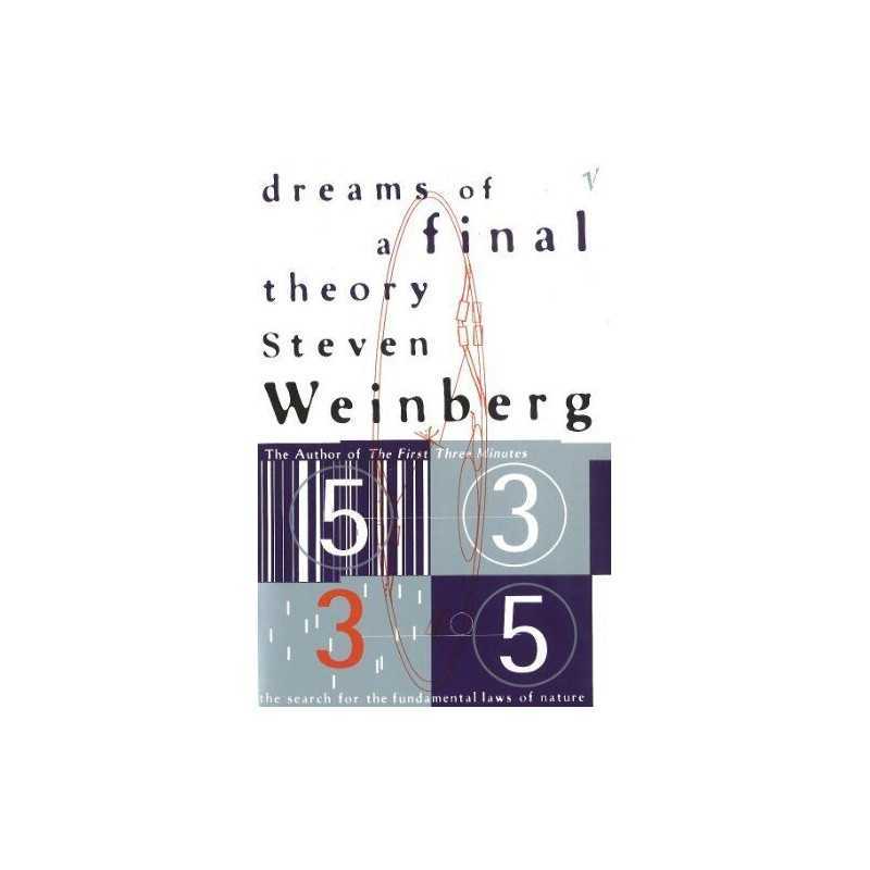 Dreams Of A Final Theory: The Search for The Fu... by Weinberg, Steven Paperback
