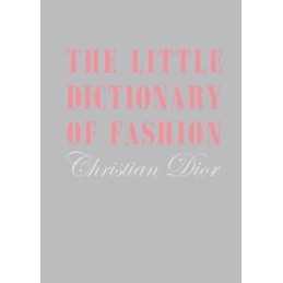 The Little Dictionary of Fashion - 9781851775552