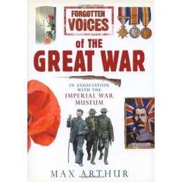Forgotten Voices Of The Great War by Arthur, Max Hardback Book  Fast