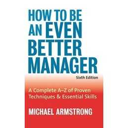 How to be an Even Better Manager: A Complete ... by Armstrong, Michael Paperback