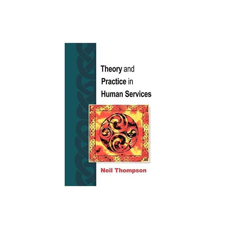 Theory And Practice In Human Services by Thompson, Neil Paperback Book