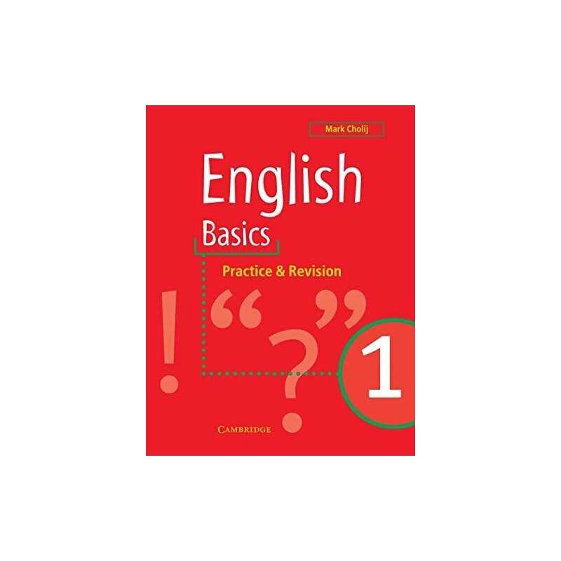 English Basics 1: Practice and Revision by Cholij, Mark Paperback Book