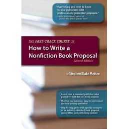 Fast-Track Course on How to Write a Nonfiction Book Proposal - 9781610350501