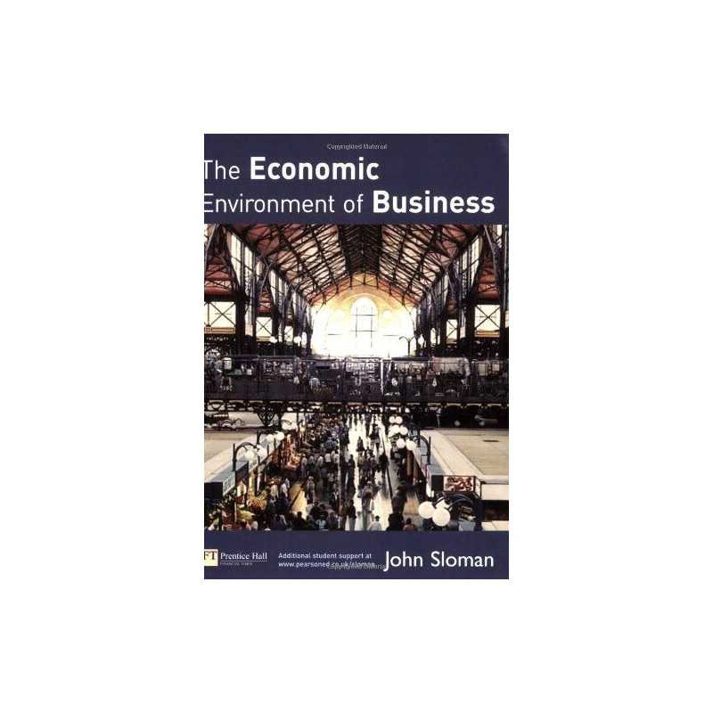 The Economic Environment of Business by John Sloman Paperback Book