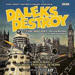 Daleks Destroy: The Secret Invasion & Other Stories - 9781529129229