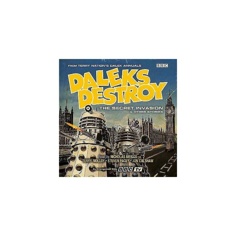 Daleks Destroy: The Secret Invasion & Other Stories - 9781529129229