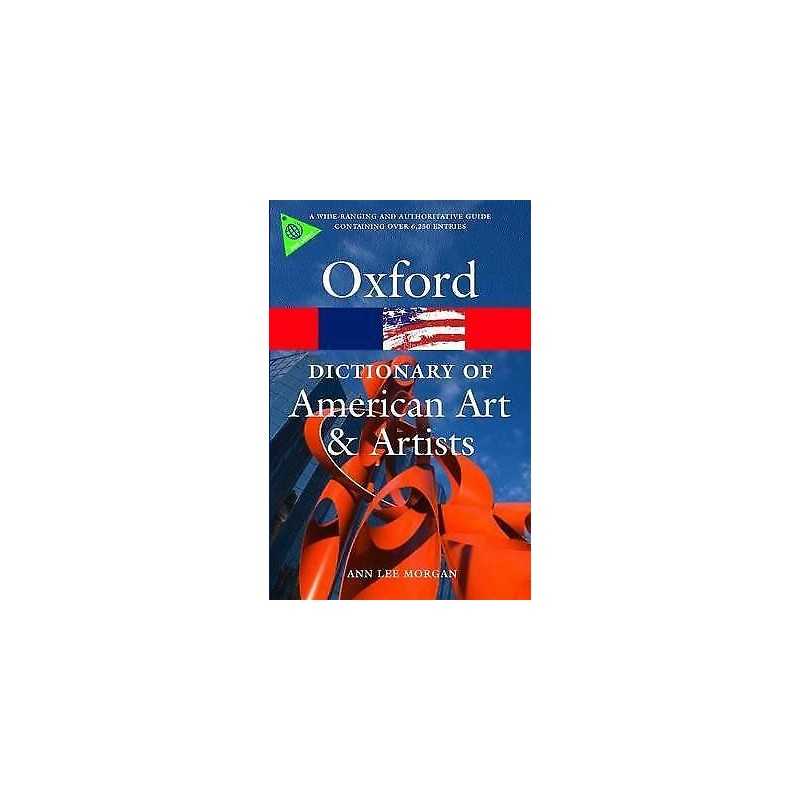 Oxford Dictionary of American Art and Artists - 9780195373219