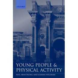 Young People and Physical Activity ..., Armstrong, Neil