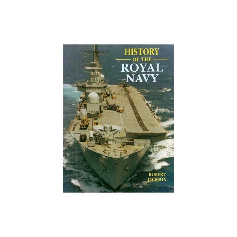 History of the Royal Navy (Coffee Table Books) by Jackson, Robert Hardback Book