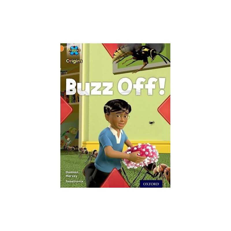 Project X Origins: Orange Book Band, Oxford Level 6: Invasi... by Harvey, Damian