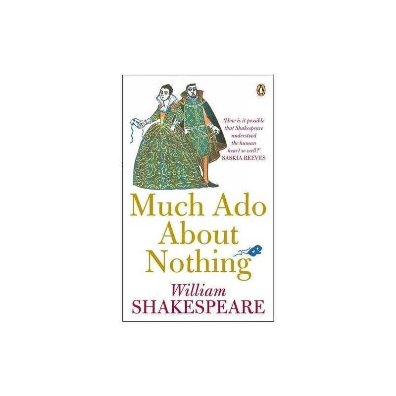 Much Ado About Nothing (Penguin Shakespeare) by Shakespeare, William Paperback