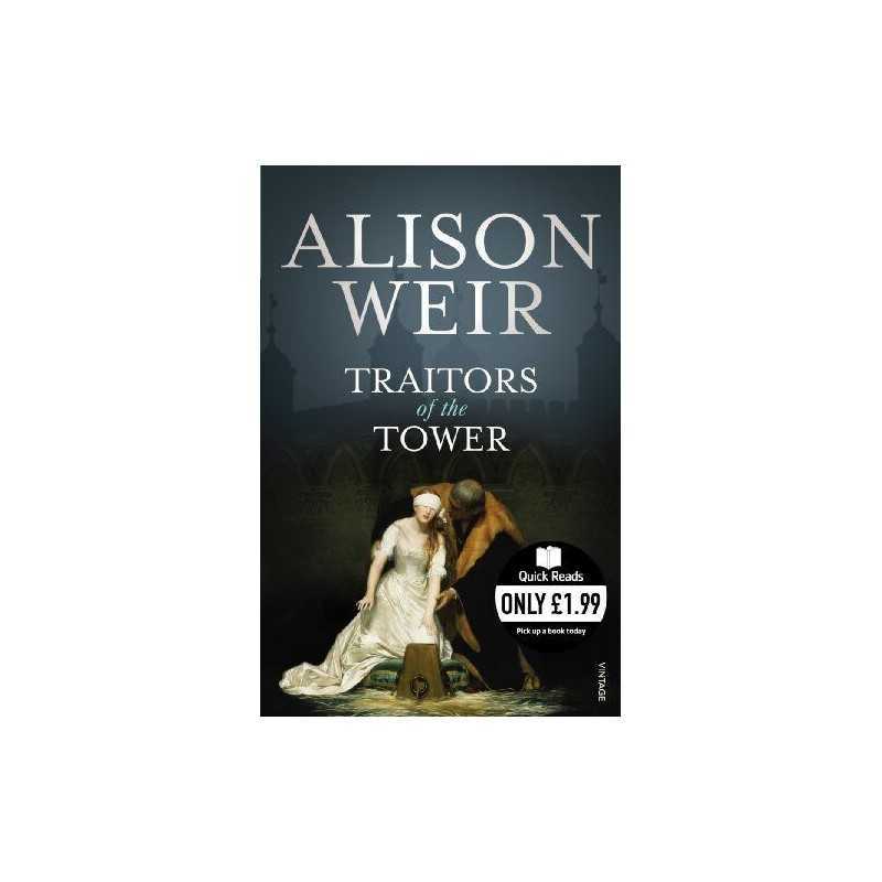 Traitors of the Tower (Quick Reads) by Weir, Alison Paperback Book