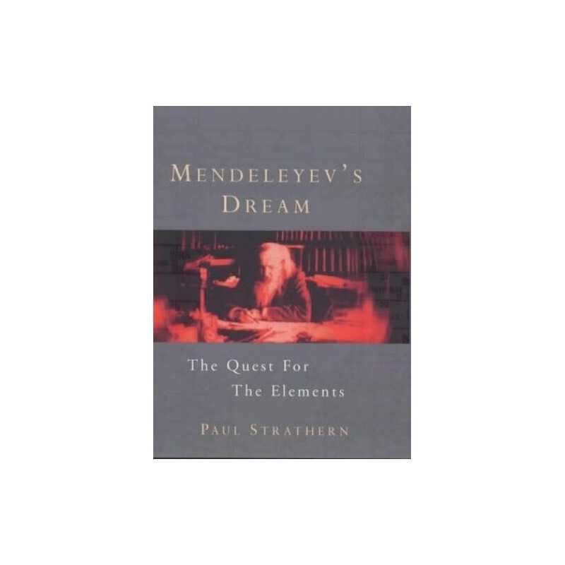 Mendeleyevs Dream: The Quest for the Elements by Strathern, Paul Hardback Book