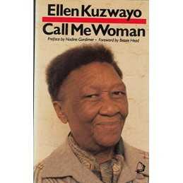 Call Me Woman, Kuzwayo, Ellen