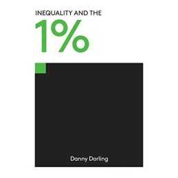 Inequality and the 1% by Danny Dorling Book