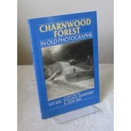 Charnwood Forest in Old Photographs by Don Wix Paperback Book  Fast