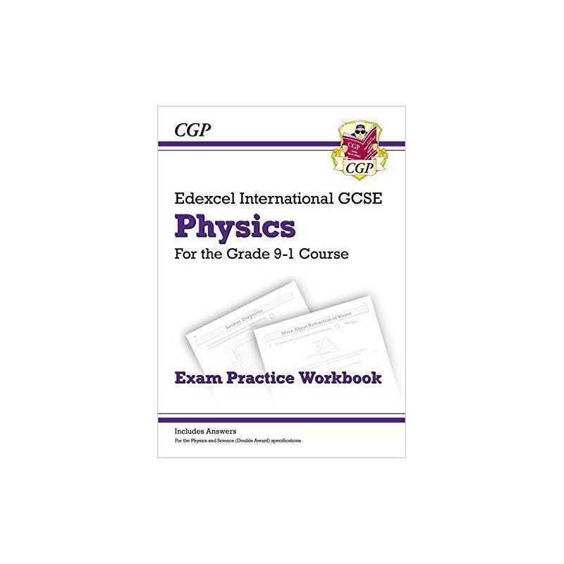 New Grade 9-1 Edexcel International GCSE Physics: Exam Practice ... by CGP Books